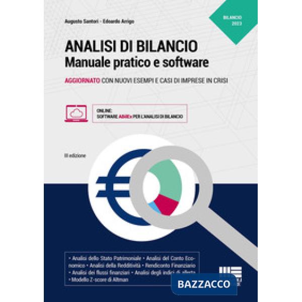 Analisi di bilancio. Manuale pratico aggiornato con nuovi esempi e casi di imprese in crisi