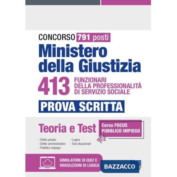 Concorso 791 posti Ministero della Giustizia. 413 Funzionari della professionalità di servizio sociale. Prova scritta