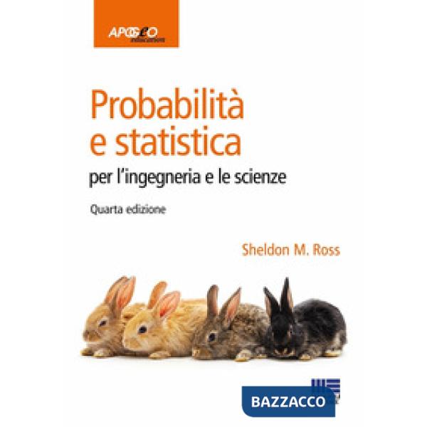 Probabilità e statistica per l'ingegneria e le scienze