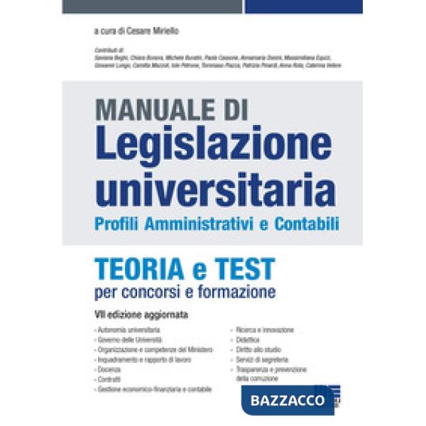 Manuale di legislazione universitaria. Profili amministrativi e contabili. Teoria e test per concorsi e formazione