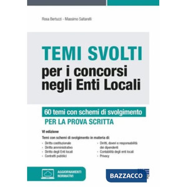Temi svolti per i concorsi negli enti locali. 50 temi con schemi di svolgimento di diritto costituzionale, diritto amministrativ