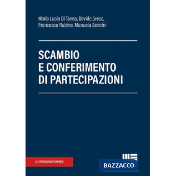 Scambio e conferimento di partecipazioni
