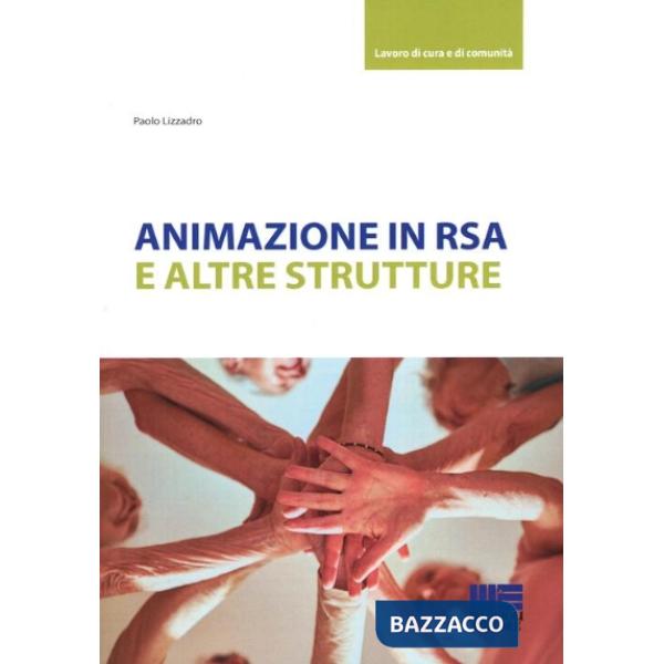 ANIMAZIONE IN RSA E ALTRE STRUTTURE