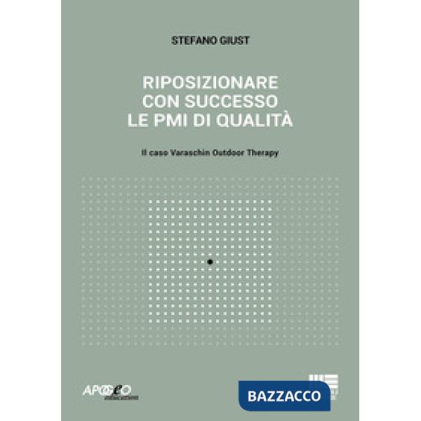 Riposizionare con successo le PMI di qualità