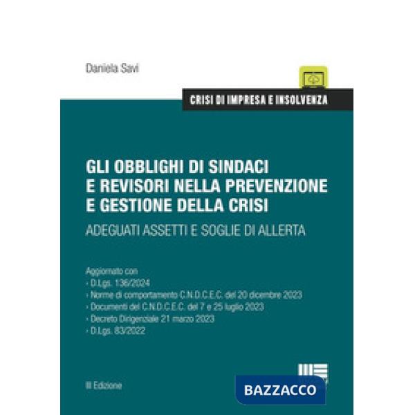 Gli obblighi di sindaci e revisori nella prevenzione e gestione della crisi. Adeguati assetti e soglie di allerta