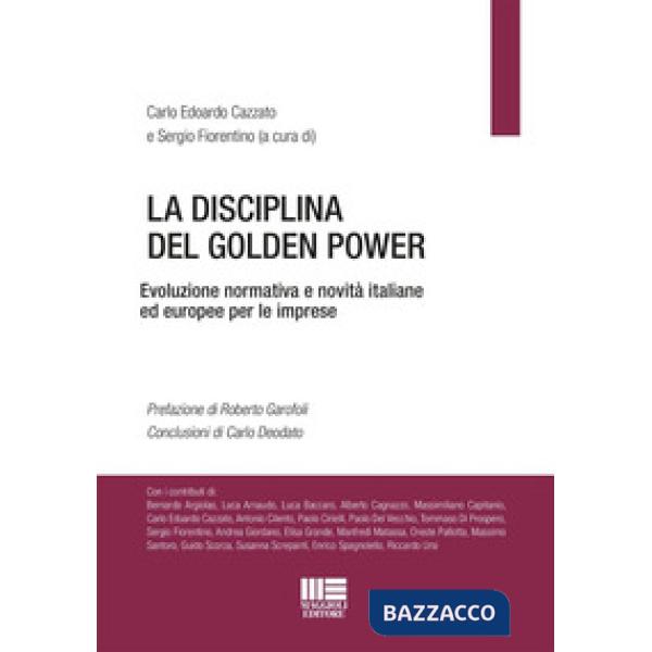 La disciplina del Golden Power. Evoluzione normativa e novità italiane ed europee per le imprese