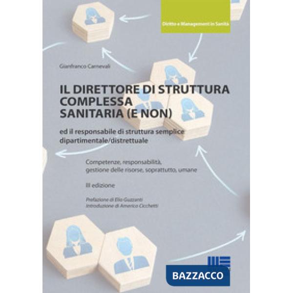Il direttore di struttura complessa sanitaria (e non) ed il responsabile di struttura semplice