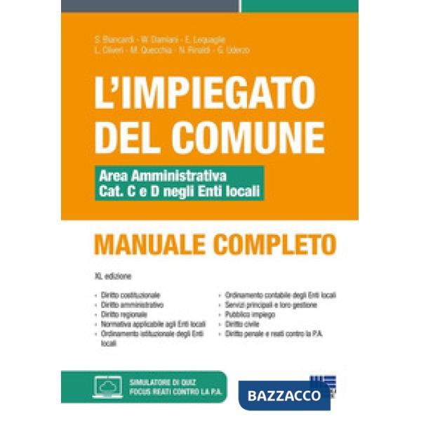 L'impiegato del Comune. Area amministrativa Cat. C e D negli Enti locali. Manuale completo