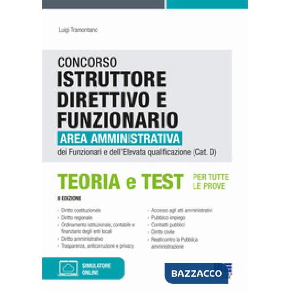 Concorso istruttore direttivo e funzionario. Area amministrativa dei funzionari e dell'elevata qualificazione (Cat. D). Teoria e