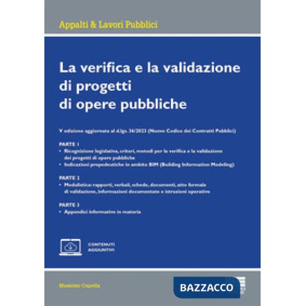La verifica e la validazione di progetti di opere pubbliche. Gli obblighi assicurativi dei verificatori/validatori