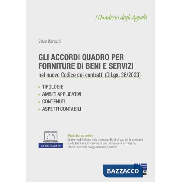 Gli accordi quadro per forniture di beni e servizi nel Nuovo Codice dei Contratti pubblici (D.Lgs. 36/2023)