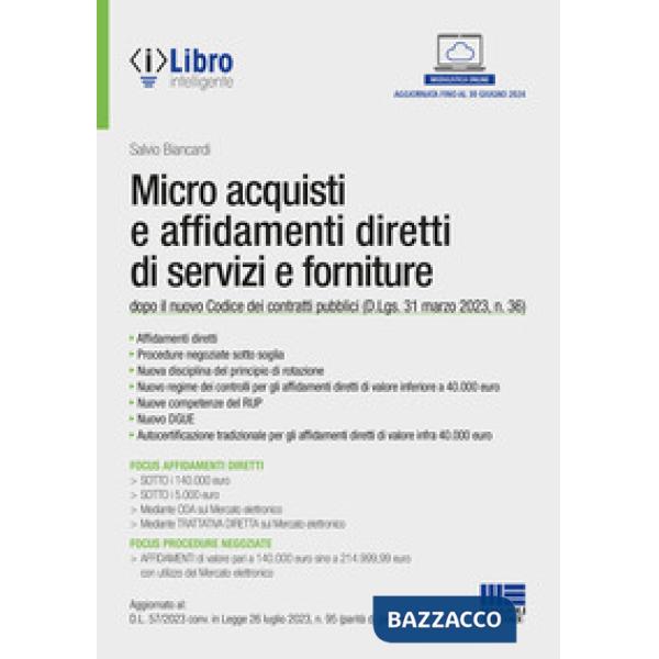 Micro acquisti e affidamenti diretti di servizi e forniture dopo il nuovo Codice dei contratti pubblici (D.Lgs. 31 marzo 2023, n
