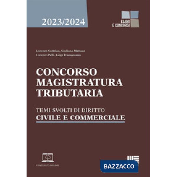 Concorso magistratura tributaria. Temi svolti di diritto civile e commerciale
