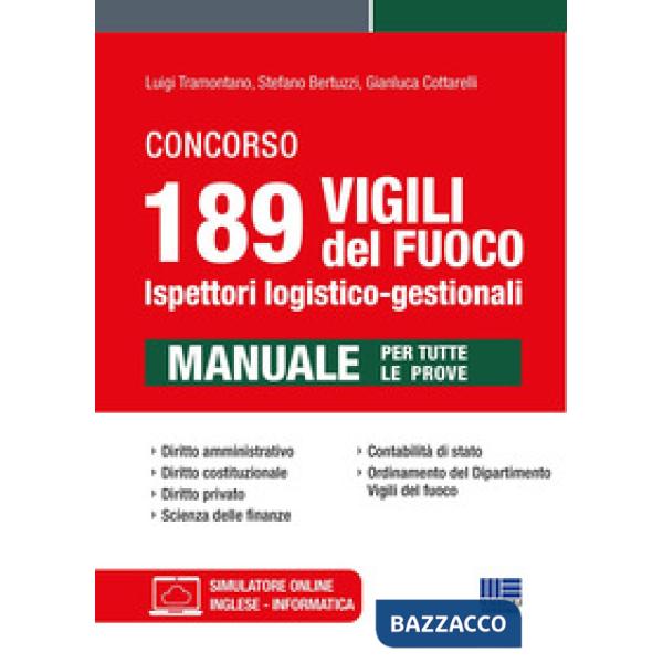 Concorso 189 vigili del fuoco. Ispettori logistico-gestionali. Manuale per tutte le prove