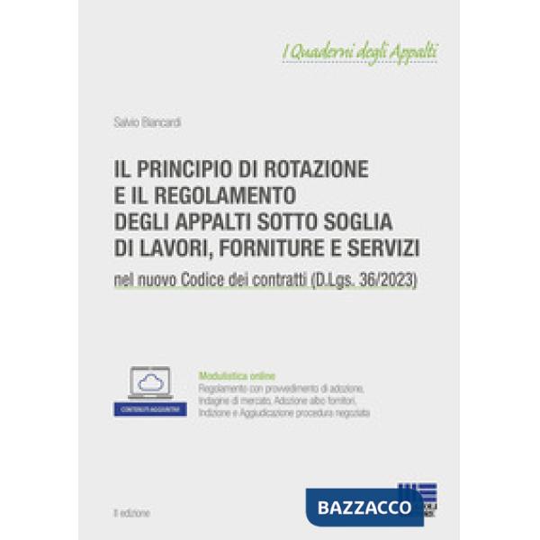 Il principio di rotazione e il regolamento degli appalti sotto soglia di lavori, forniture e servizi