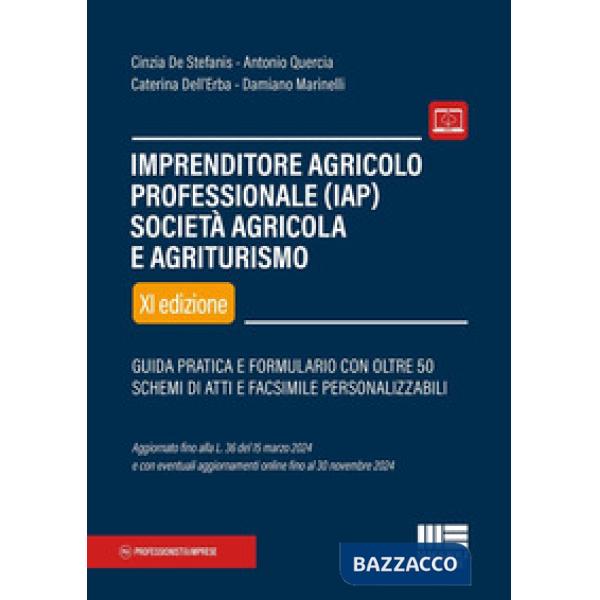 Imprenditore agricolo professionale (IAP) società agricola e agriturismo