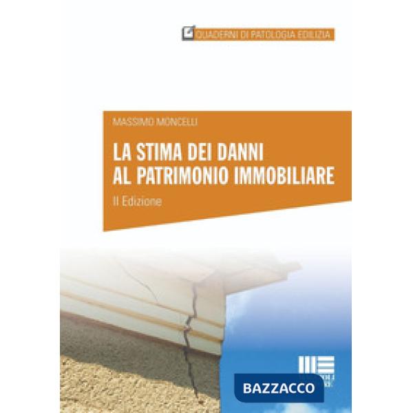 La stima dei danni al patrimonio immobiliare