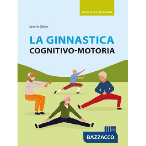 La ginnastica cognitivo-motoria