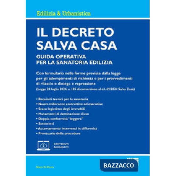 Il decreto Salva Casa. Guida operativa per la sanatoria edilizia