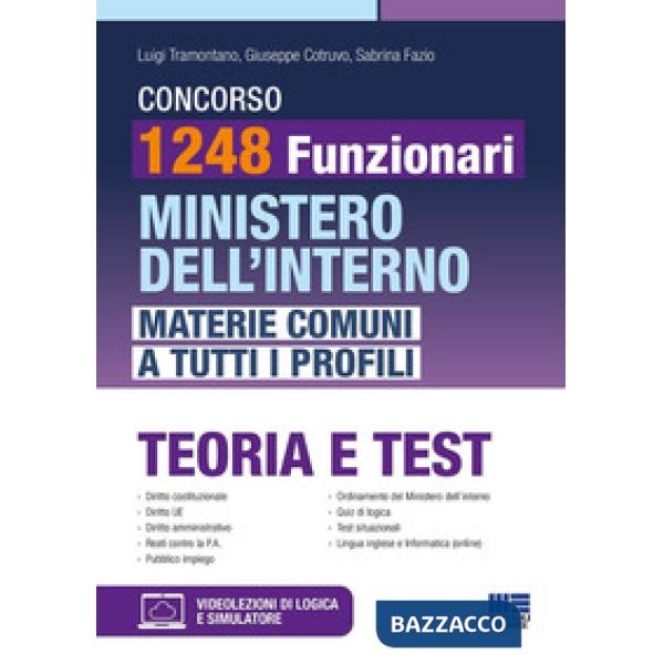 Concorso 1248 Funzionari Ministero dell'Interno. Materie comuni a tutti i profili. Teoria e test