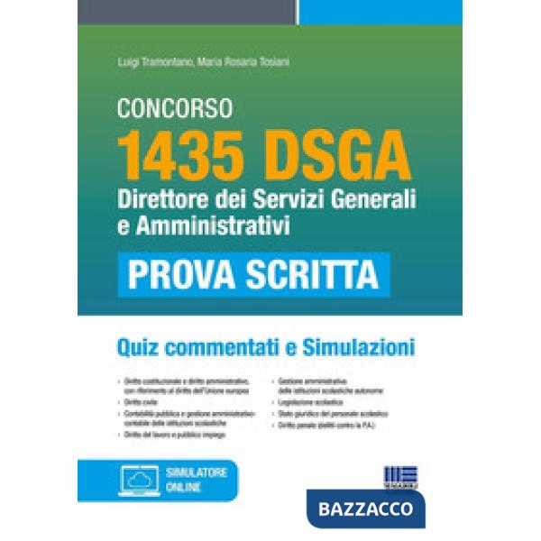Concorso 1435 DSGA. Direttore dei servizi generali e amministrativi. Quiz commentati e simulazioni