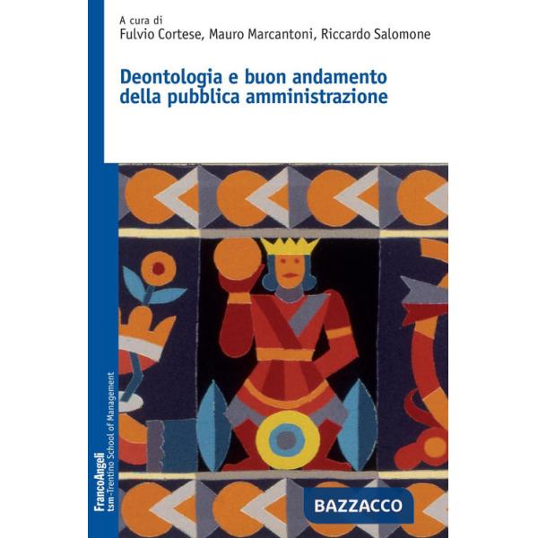 Deontologia e buon andamento della pubblica amministrazione