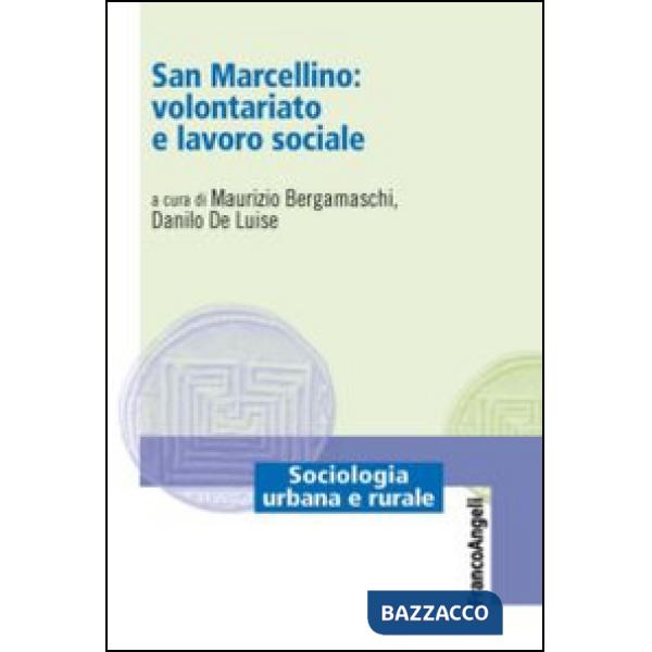 San Marcellino: volontariato e lavoro sociale