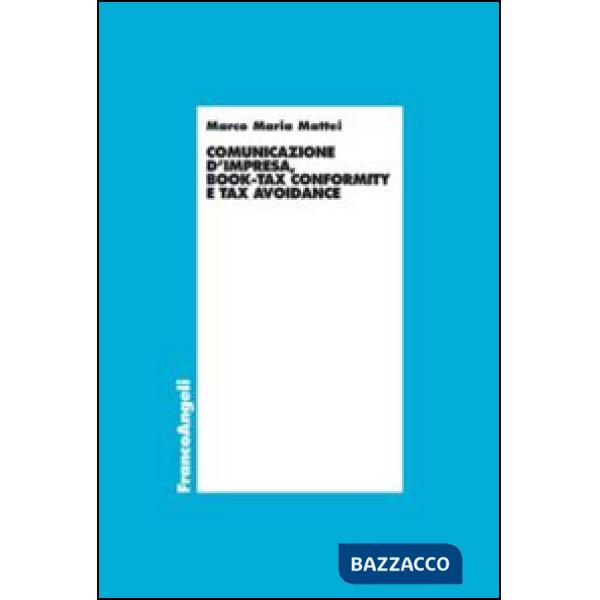 Comunicazione d'impresa, book-tax conformity e tax avoidance