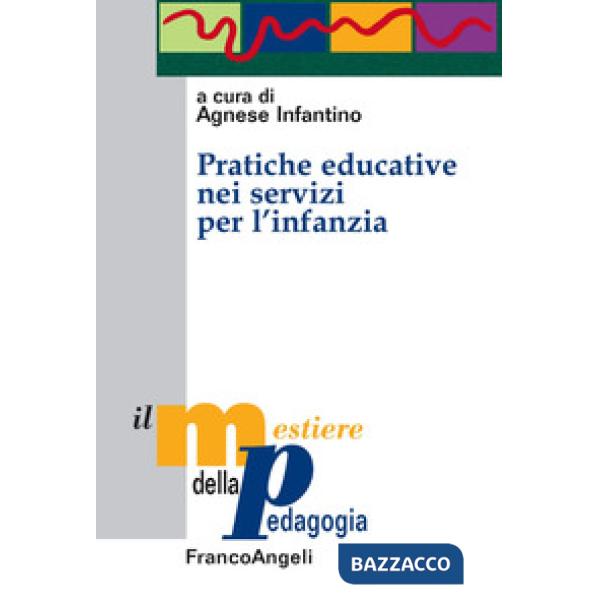 Pratiche educative nei servizi per l'infanzia