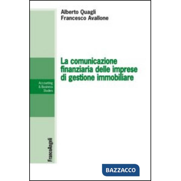 Comunicazione finanziaria delle imprese di gestione immobiliare (La)