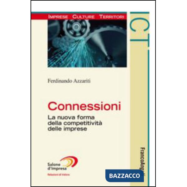 Connessioni. La nuova forma della competitività delle imprese