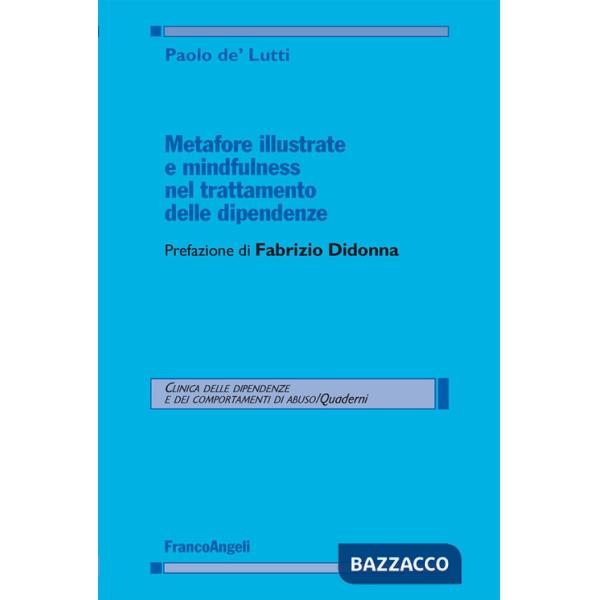 Metafore illustrate e mindfulness nel trattamento delle dipendenze