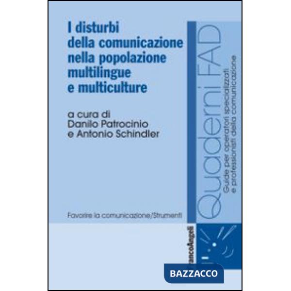 Disturbi della comunicazione nella popolazione multilingue e multiculture (I)