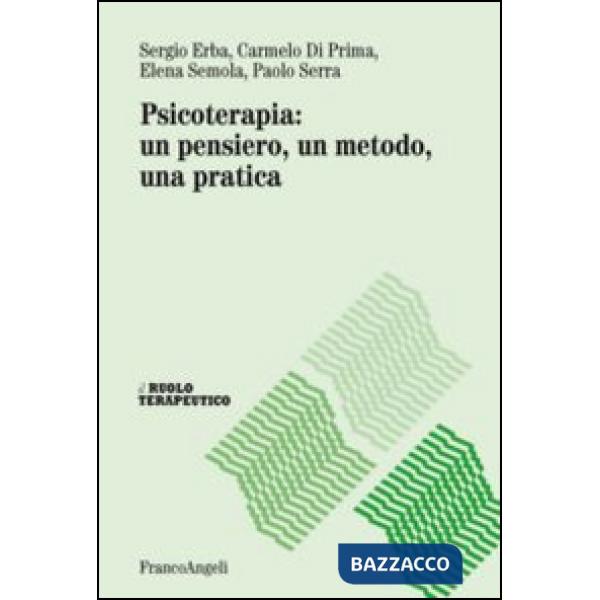 Psicoterapia: un pensiero, un metodo, una pratica