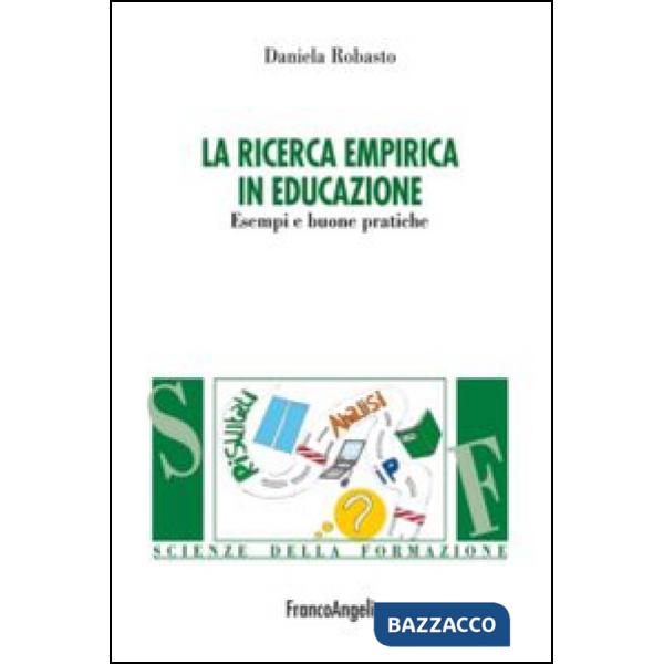 Ricerca empirica in educazione. Esempi e buone pratiche (La)