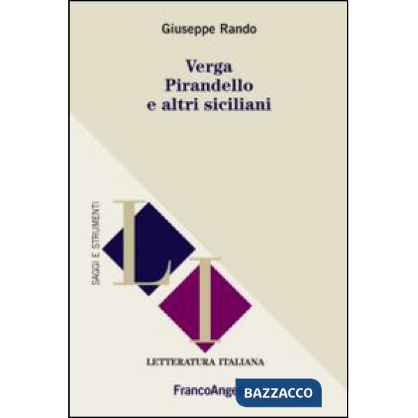 Verga, Pirandello e altri siciliani