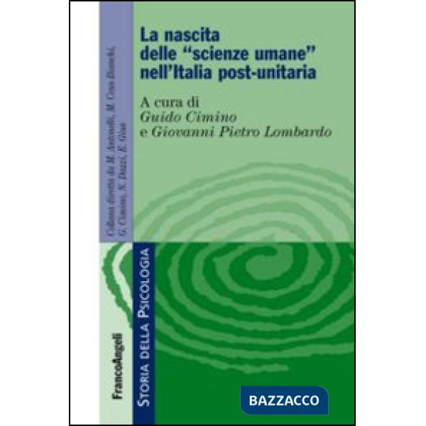 Nascita delle «scienze umane» nell'Italia post-unitaria (La)