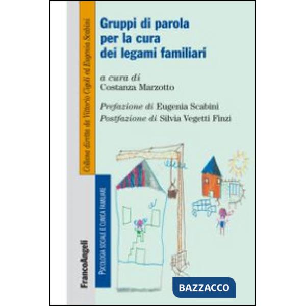 Gruppi di parola per la cura dei legami familiari