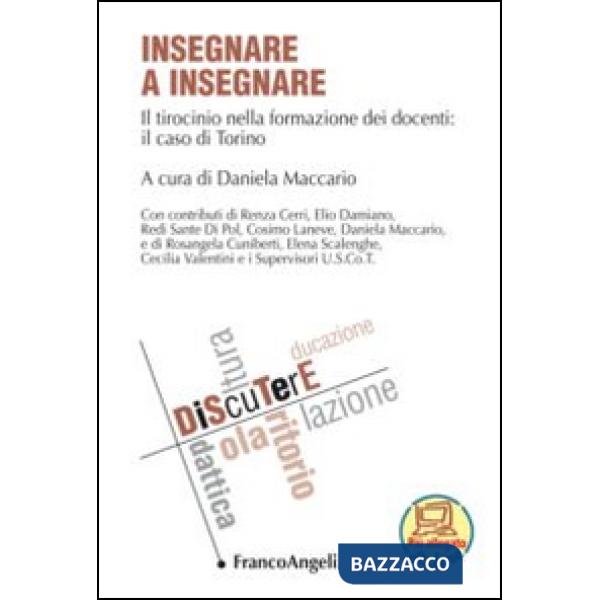 Insegnare a insegnare. Il tirocinio nella formazione dei docenti: il caso di Torino