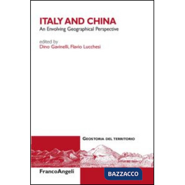 Italy and China. An envolving geographical perspective