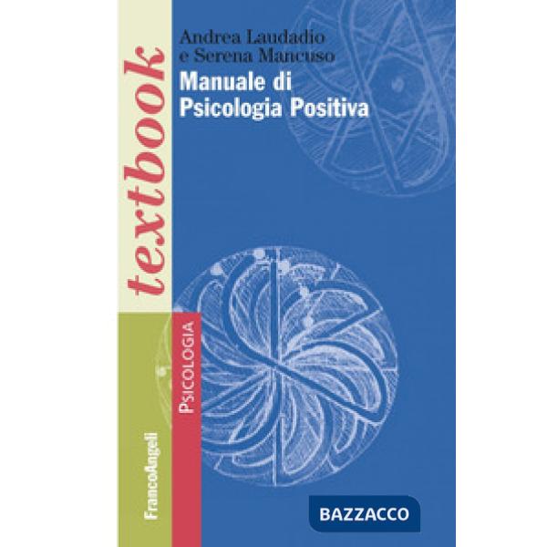 Manuale di psicologia positiva