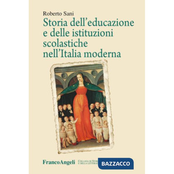Storia dell'educazione e delle istituzioni scolastiche nell'Italia moderna