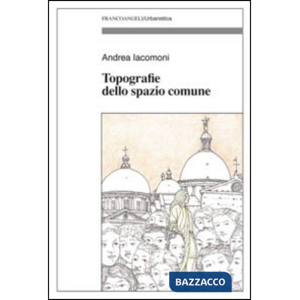 Topografie dello spazio comune
