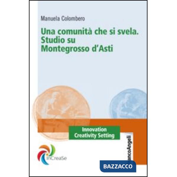 Comunità che si svela. Studio su Montegrosso d'Asti (Una)