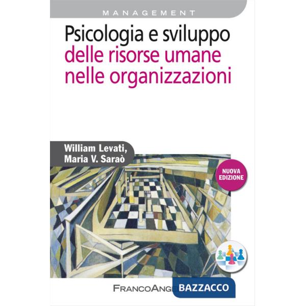 Psicologia e sviluppo delle risorse umane nelle organizzazioni