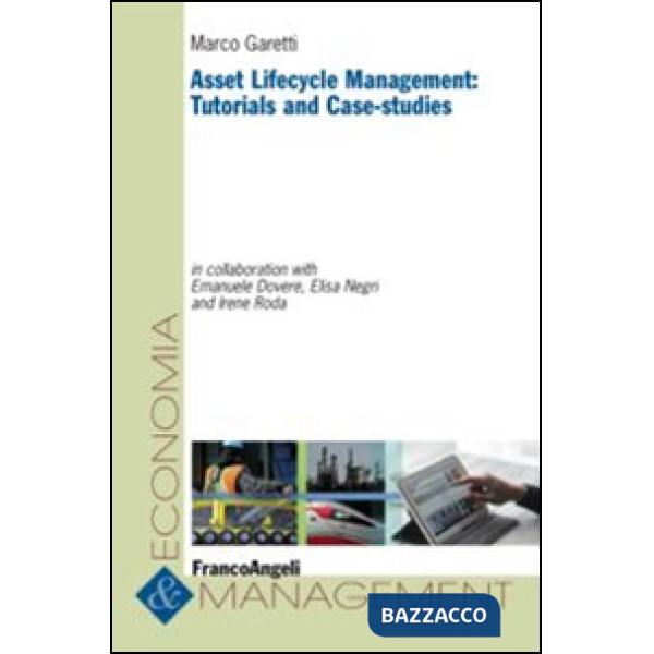 Asset lifecycle management: tutorials and case-studies