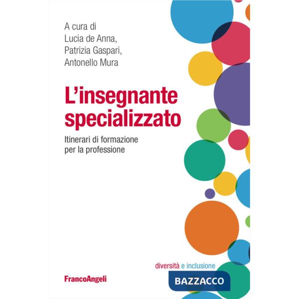 Insegnante specializzato. Itinerari di formazione per la professione (L')