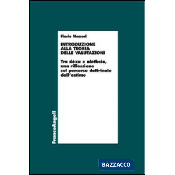 Introduzione alla teoria delle valutazioni. Tra dòxa e alétheia, una riflessione