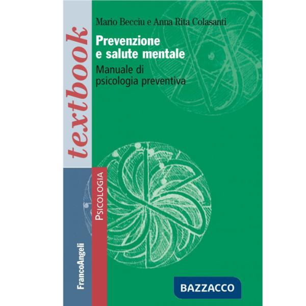 Prevenzione e salute mentale. Manuale di psicologia preventiva