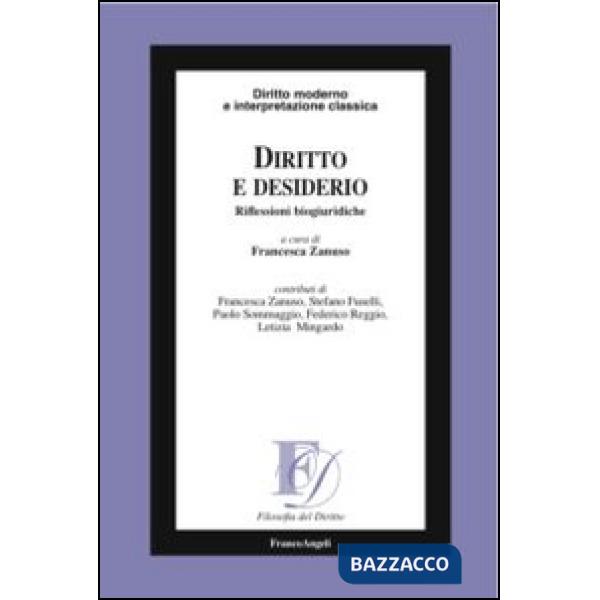 Diritto e desiderio. Riflessioni biogiuridiche